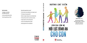 LÀM CHA LÀM MẸ - NỘI LỰC BÌNH AN CHO CON