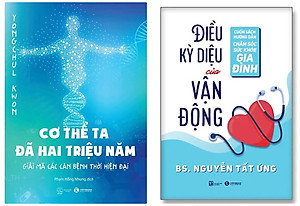 Combo 2Q sách sức khỏe: Cơ Thể Ta Đã Hai Triệu Năm - Giải Mã Các Căn Bệnh Thời Hiện Đại + Điều Kỳ Diệu Của Vận Động (Tặng Kèm Bookmark)