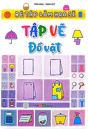 Sách - Bé Tập Làm Họa Sĩ - Tập Vẽ Đồ Vật