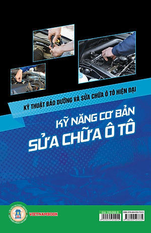 Sách Kỹ Thuật Bảo Dưỡng Và Sửa Chữa Ô Tô Hiện Đại - Kỹ Năng Cơ Bản Sửa Chữa Ô Tô