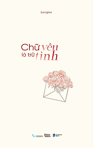 Chữ Yêu Là Trữ Tình _SKy