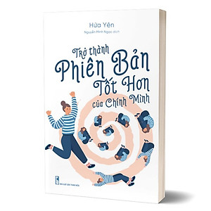 Sách Trở Thành Phiên Bản Tốt Hơn Của Chính Mình