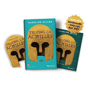 Sách Trường Ca Achilles (Quà Tặng Kèm: 01 Bookmark + 01 Phụ Lục)