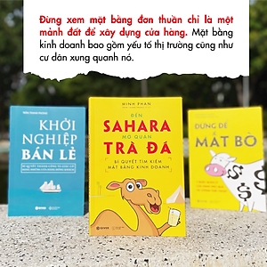 Bí Quyết Tìm Kiếm Mặt Bằng Kinh Doanh - Đến Sahara Mở Quán Trà Đá - Bộ Sách Khởi Nghiệp Bán Lẻ