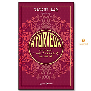 Ayurveda – Phương pháp y thuật cổ truyền Ấn Độ hơn 5.000 tuổi