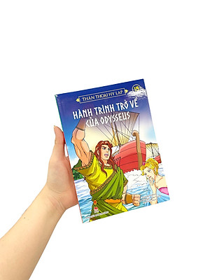 Thần Thoại Hy Lạp Tập 15: Hành Trình Trở Về Của Odysseus (Tái Bản 2019)