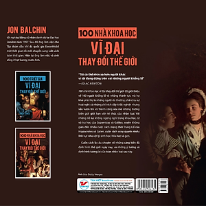 Sách 100 Nhà Khoa Học Vĩ Đại Thay Đổi Thế Giới