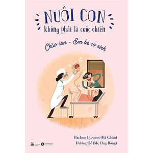 Combo Nuôi Con Không Phải Là Cuộc Chiến 2 (Trọn Bộ 3 Tập ) + truyện song ngữ bìa mềm chú bé bánh gừng