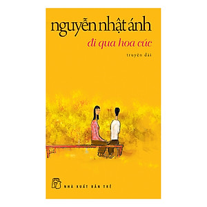 Sách Đi Qua Hoa Cúc (Tái Bản)