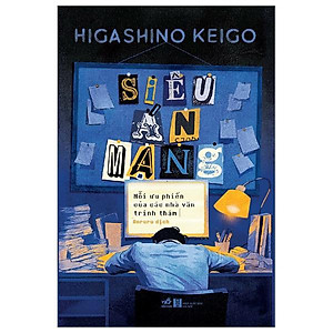 Siêu Án Mạng - Nỗi Ưu Phiền Của Các Nhà Văn Trinh Thám