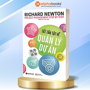 Tất Tần Tật Về Quản Lý Dự Án ( tặng kèm bookmark Sáng Tạo )