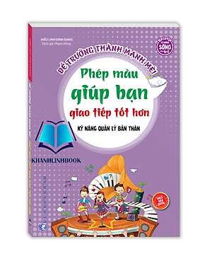 Sách - Kỹ năng quản lý bản thân - Phép màu giúp bạn giao tiếp tốt hơn
