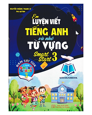 Sách - Em Luyện Viết Tiếng Anh Và Nhớ Từ Vựng - Smart Start 3 (Bám Sát SGK I-Learn Smart Start 3)