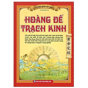 Sách Hoàng đế trạch kinh(bìa cứng)