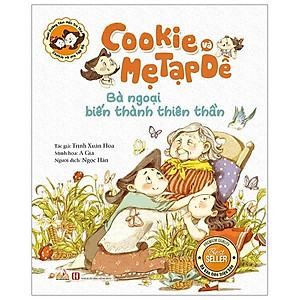 Sách Cookie Và Mẹ Tạp Dề - Bà Ngoại Biến Thành Thiên Thần