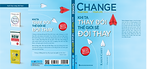 Sách Khi Ta Thay Đổi Thế Giới Sẽ Đổi Thay (Tái Bản 2019)