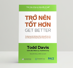 Sách PACE Books - Trở nên tốt hơn (Get Better) - Todd Davis