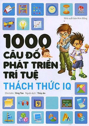 1000 Câu Đố Phát Triển Trí Tuệ - Thách Thức IQ (Tái Bản 2019)