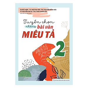 Tuyển Chọn Những Bài Văn Miêu Tả Lớp 2