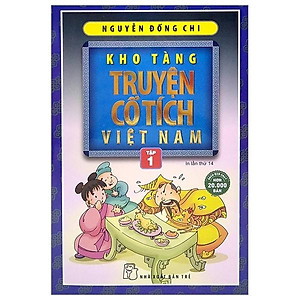 Kho Tàng Truyện Cổ Tích Việt Nam - Tập 1