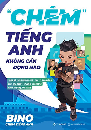 “Chém" Tiếng Anh Không Cần Động Não - Tặng Kèm Bộ Video Luyện Nghe-Nói + Sổ Học Từ Vựng