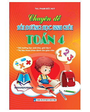 Sách Chuyên Đề Bồi Dưỡng Học Sinh Giỏi Toán 4 (KV)