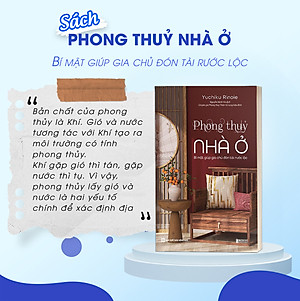 Phong Thủy Nhà Ở - Bí Mật Giúp Gia Chủ Đón Tài Rước Lộc
