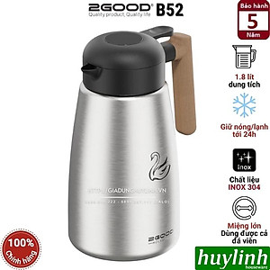 Phích - Bình thuỷ giữ nhiệt nóng lạnh 2Good B52 - Dung tích 1.8 lít - Đổi mới 5 năm