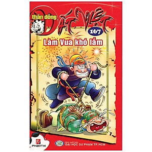 Sách Thần Đồng Đất Việt 167 - Làm Vua Khó Lắm