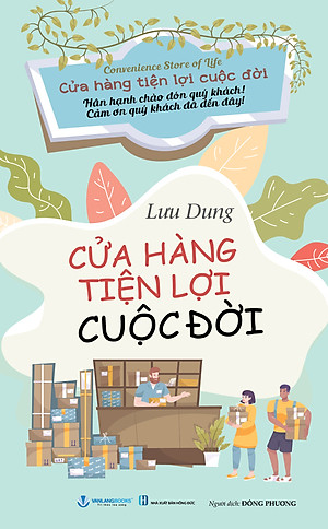 Cửa Hàng Tiện Lợi Cuộc Đời - Hân Hạnh Chào Đón Quý Khách! - Cảm Ơn Quý Khách Đã Đến Đây - Vanlangbooks