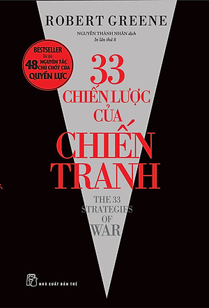 Combo 33 Chiến Lược Của Chiến Tranh + Nghệ Thuật Quyến Rũ + 48 Nguyên Tắc Chủ Chốt Của Quyền Lực