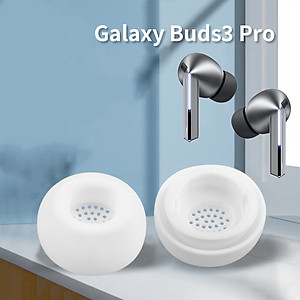 Cặp Nút Đệm Tai Nghe Silicone Thay Thế Cho Samsung Galaxy Buds 3 Pro / Buds 3 FE - Hàng Chính Hãng