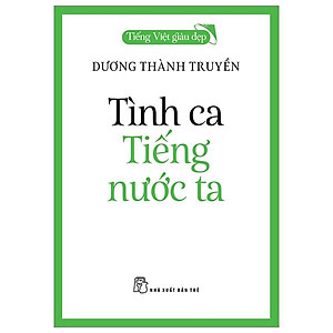 Tiếng Việt Giàu Đẹp - Tình Ca Tiếng Nước Ta