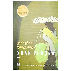 Gánh Gánh Gồng Gồng (Tái Bản 2024)