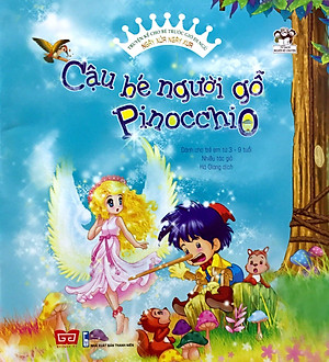 Sách Ngày Xửa Ngày Xưa - Cậu Bé Người Gỗ Pinocchio