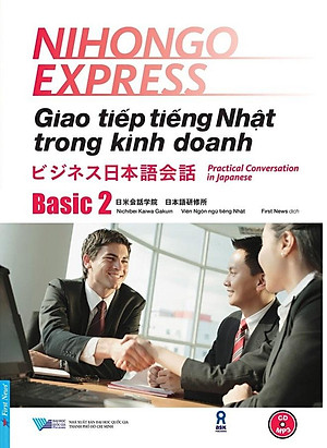 Sách Giao Tiếp Tiếng Nhật Trong Kinh Doanh - Basic 2 (Tặng 1 CD)