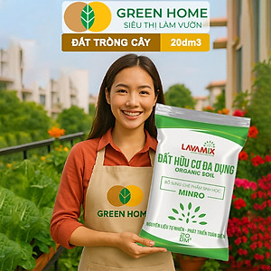 Đất Trồng Cây GreenHome, Lavamix, Bao 20dm3 (10kg), Đầy Đủ Dinh Dưỡng, Dễ Sử Dụng, Chuyên Trồng Rau
