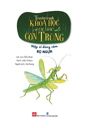 Truyện Tranh Khoa Học Về Các Loài Côn Trùng - Hiệp Sĩ Dũng Cảm - Bọ Ngựa