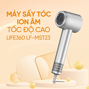 Máy Sấy Tóc Ion Âm Tốc Độ Cao Life360 LF-MST23, Sấy Nóng Lạnh, Sấy Nhanh, Không Ồn - Hàng Chính Hãng - Bảo Hành 1 năm
