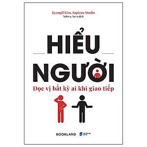 Hiểu Người - Đọc Vị Bất Kỳ Ai Khi Giao Tiếp
