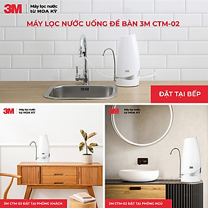Máy Lọc Nước Uống Để Bàn 3M CTM-02 Cao Cấp, Không Cần Khoan Đục, Tự Lắp Đặt Đơn Giản - Hàng Chính Hãng 3M