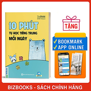 Sách 10 Phút Tự Học Tiếng Trung Mỗi Ngày (Tái Bản)