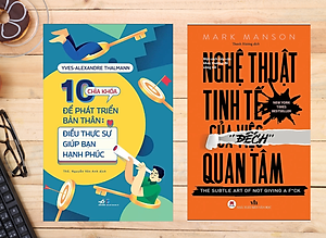 Combo 2 cuốn sách phát triển bản thân: 10 Chìa Khóa Để Bản Thân Phát Triển: Điều Thực Sự Giúp Bạn Hạnh Phúc + Nghệ Thuật Tinh Tế Của Việc Đếch Quan Tâm 