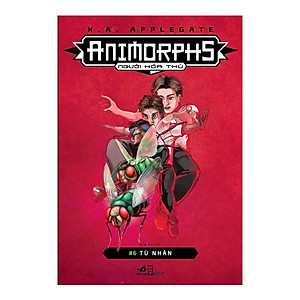 Sách Animorphs - Người Hóa Thú - Tập 6: Tù Nhân