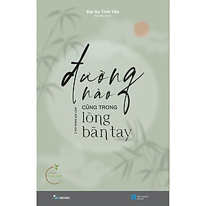 Sách Đường Nào Cũng Trong Lòng Bàn Tay