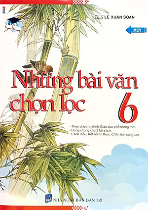 Những Bài Văn Chọn Lọc 6 (Tái Bản)