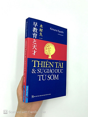 Sách Thiên Tài & Sự Giáo Dục Từ Sớm (Tái Bản 2019)