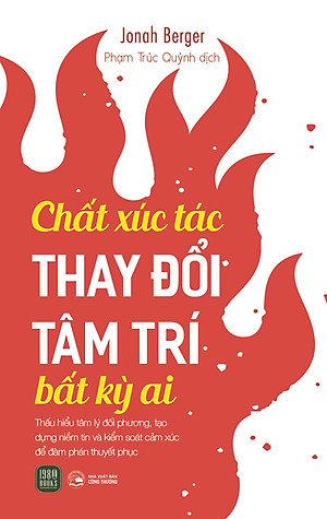 Chất Xúc Tác Thay Đổi Tâm Trí Bất Kì Ai