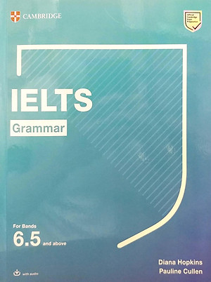 IELTS Grammar For Bands 6.5 And Above With Answers And Downloadable Audio