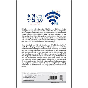 Sách Nuôi Con 4.0 - Làm Thế Nào Để Trẻ Không Bị Nghiện Thiết Bị Công Nghệ?
